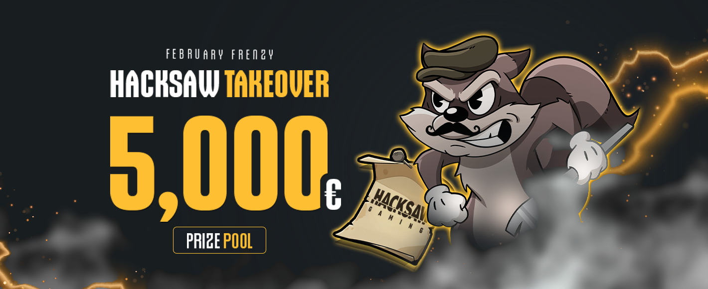 Februar Frenzy: Hacksaw Takeover